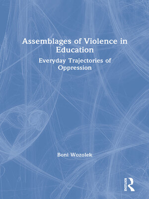cover image of Assemblages of Violence in Education